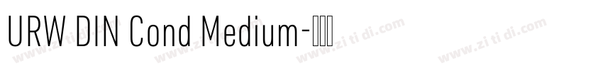 URW DIN Cond Medium字体转换